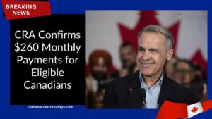 BC Family Benefit 2025: CRA Confirms $260 Monthly Payments for Eligible Canadians
