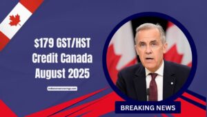 $179 GST/HST Credit Canada August 2025 – Eligibility & Payment Dates